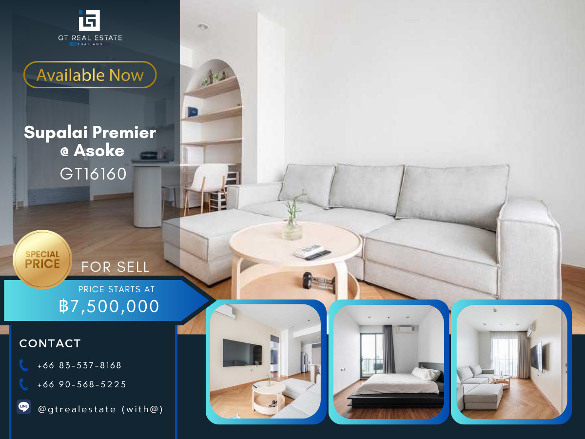 ขายคอนโดพระราม 9 เพชรบุรีตัดใหม่ RCA : 🔥 GT16160 | Supalai Premier @ Asoke | Available For Sell 
