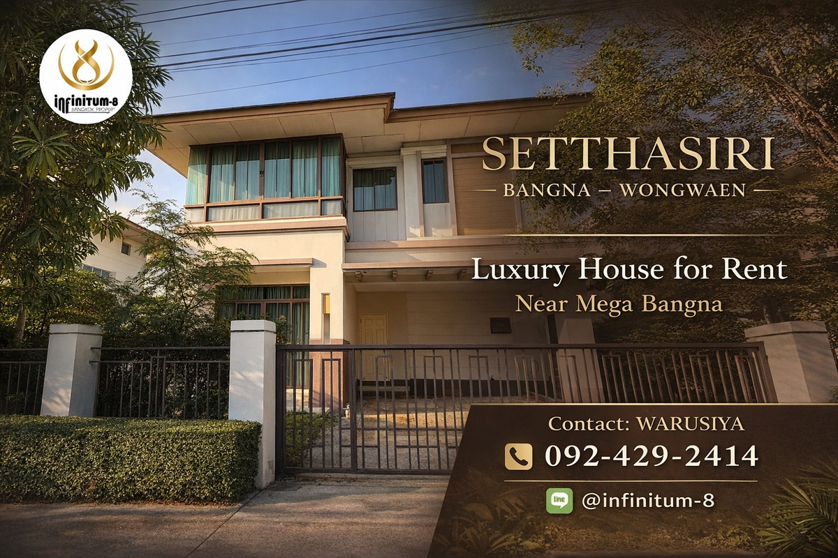 For RentHouseBangna, Bearing, Lasalle : ♻️For rent Setthasiri Bangna Wongwaen KM7, good society, near the mall, convenient travel.