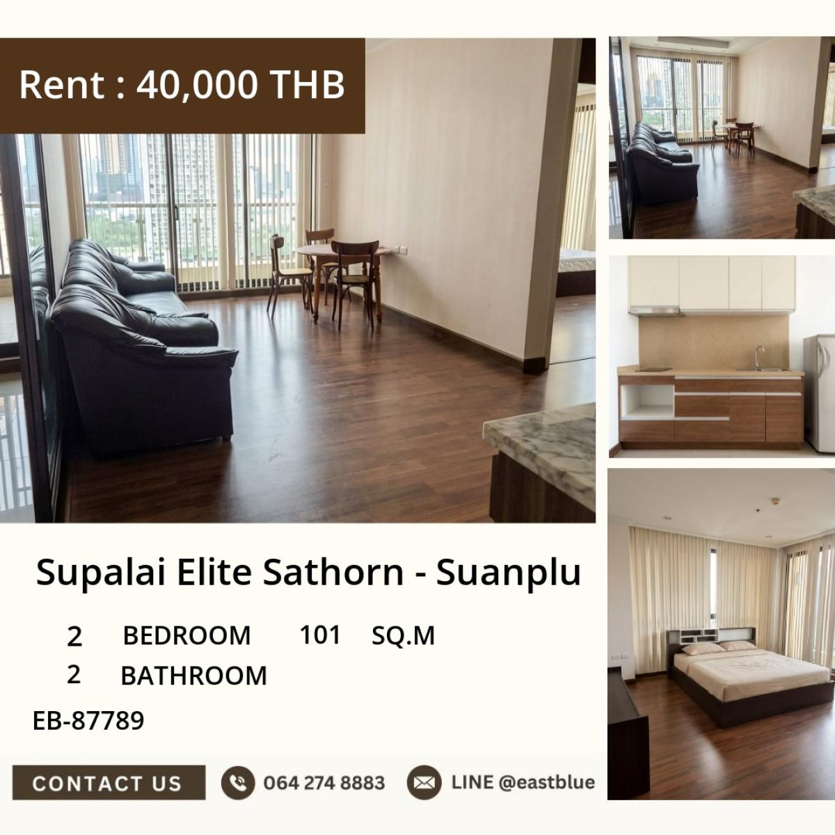 For RentCondoSathorn, Narathiwat : 24/03/2026, Luxury in the heart of Sathorn, 2-bedroom, ready to move in, near BTS Chong Nonsi. Rent only 45,000 THB/month at Supalai Elite Sathorn-Suanplu! 0642748883