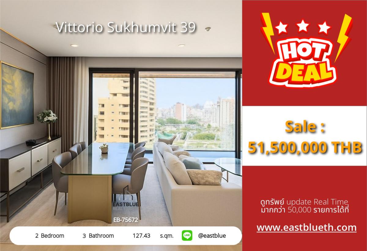 For SaleCondoSukhumvit, Asoke, Thonglor : 24/03/2026, Luxury condominium Vittorio Sukhumvit 39 in the heart of Phrom Phong
2 bedrooms, 3 bathrooms, 127 sqm, priced at 51.5 million baht, with complete amenities! 0642748883