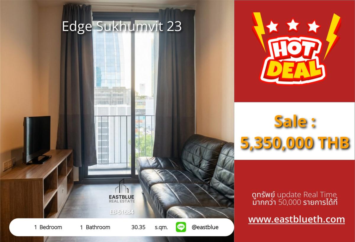 For SaleCondoSukhumvit, Asoke, Thonglor : 03/04/2026, Near BTS Asoke! Condo Edge Sukhumvit 23, 1 bedroom, for sale at 5.35 million THB.
Spacious area of 30 square meters with full amenities! 0642748883