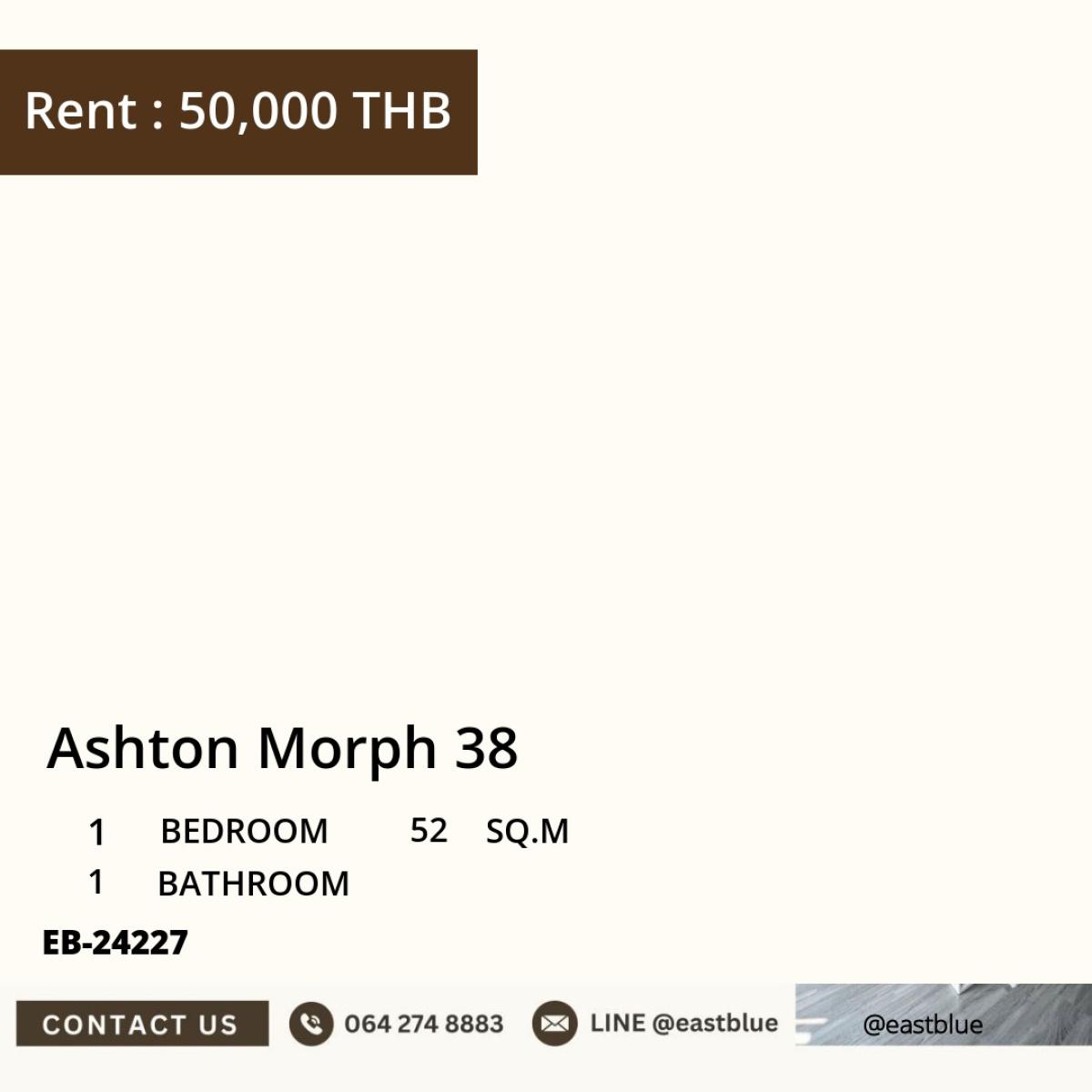 For RentCondoSukhumvit, Asoke, Thonglor : 24/03/2026, Rent a condo at Ashton Morph 38 near Thonglor BTS, 1 bedroom, 52 sq.m.
Only 50,000 baht/month with complete facilities! 0642748883