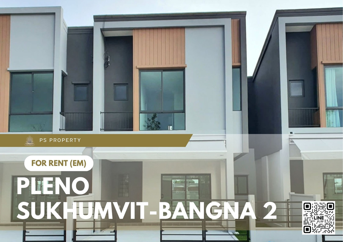 For RentTownhomeBangna, Bearing, Lasalle : Townhouse for rent 🔥 Pleno Sukhumvit-Bangna 2 🔥 3 bedrooms, 3 bathrooms, fully furnished and equipped with appliances.