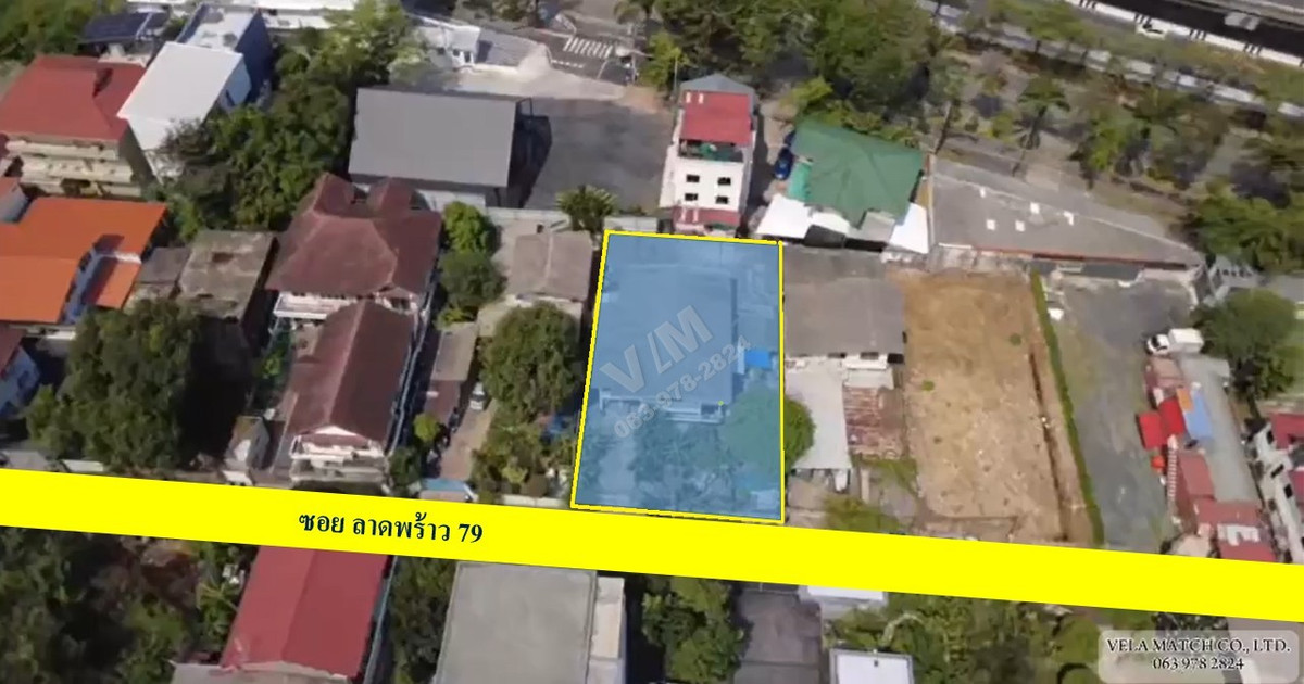 For SaleLandLadprao, Central Ladprao : VLM 908 Land for sale with buildings, Soi Lat Phrao 79, Khlong Chao Khun Sing Subdistrict. Wang Thonglang District, east