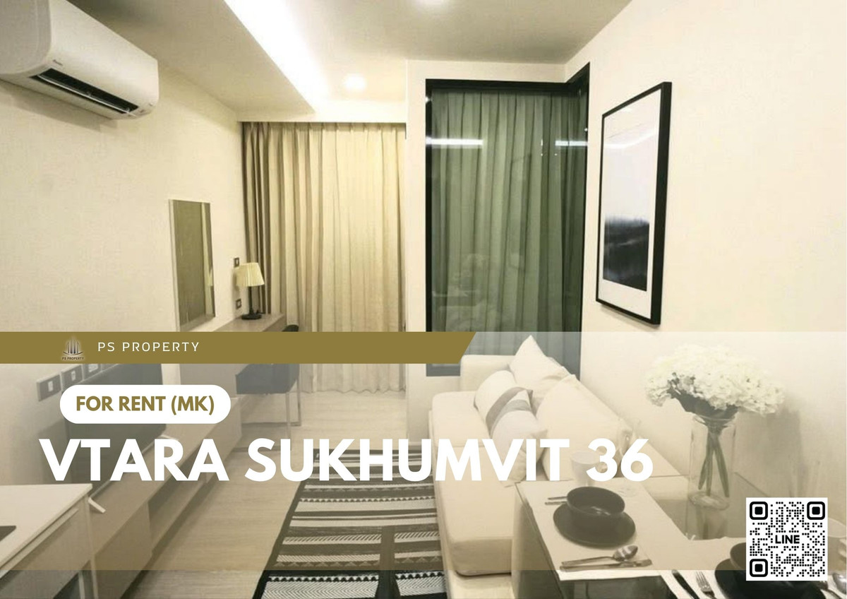 ให้เช่าคอนโดสุขุมวิท อโศก ทองหล่อ : ให้เช่า 📍 Vtara Sukhumvit 36 📍 เฟอร์นิเจอร์ และ เครื่องใช้ไฟฟ้าครบ ใกล้ BTS ทองหล่อ