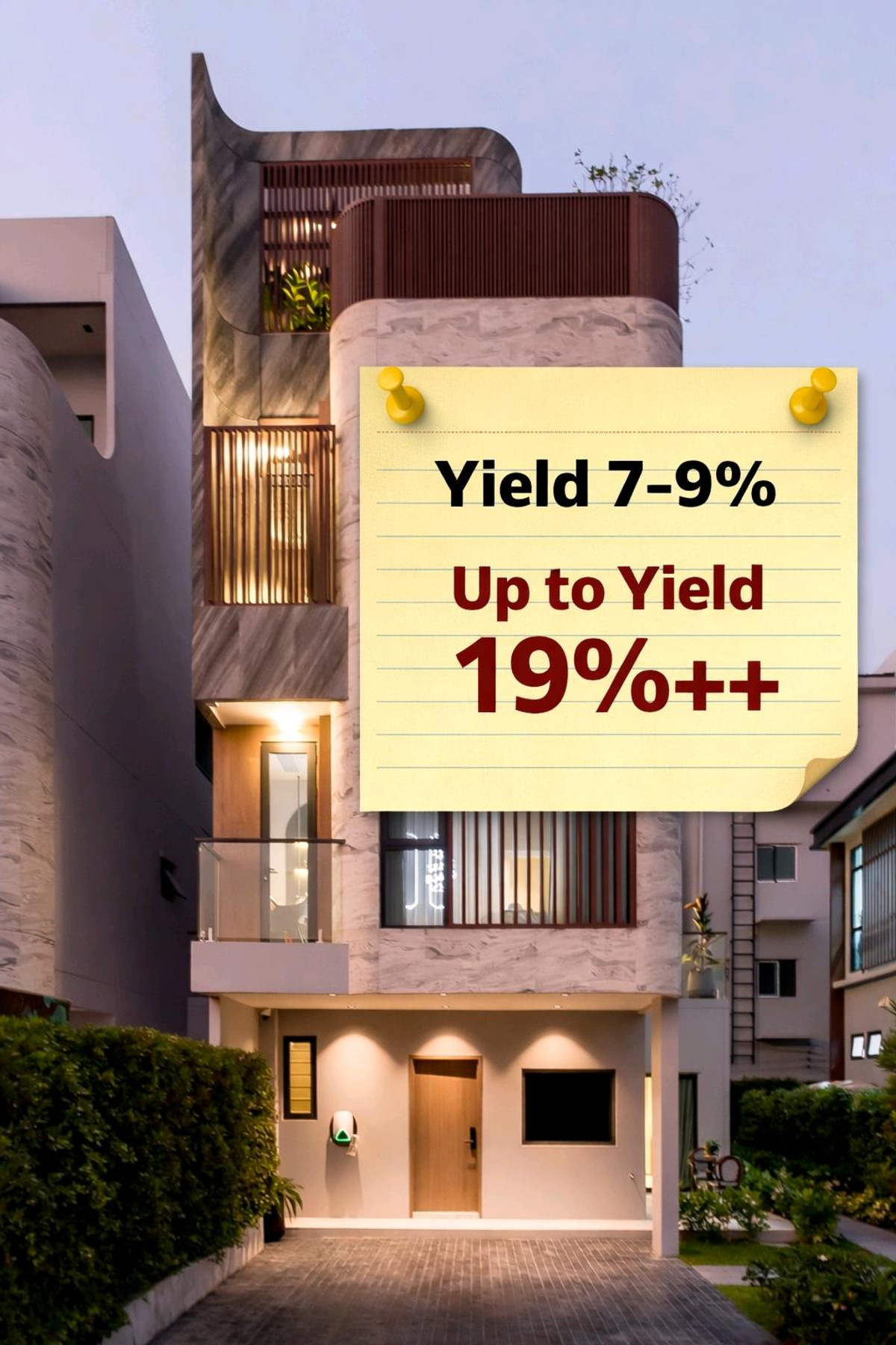ขายบ้าน : Yield 7–9%
และสามารถ Optimize ได้ถึง 19%+