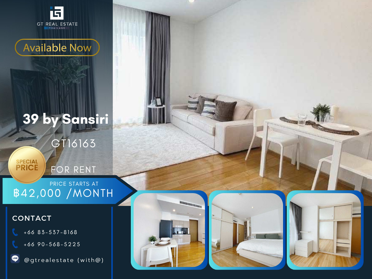 ให้เช่าคอนโดสุขุมวิท อโศก ทองหล่อ : 💎 GT16163 |  คอนโดให้เช่าและขายที่ 39 by Sansiri เดินทางสะดวก ใกล้รถไฟฟ้าบีทีเอส มีรถรับส่ง ห้องแต่งสวย เฟอร์นิเจอร์ครบ พร้อมอยู่!!
