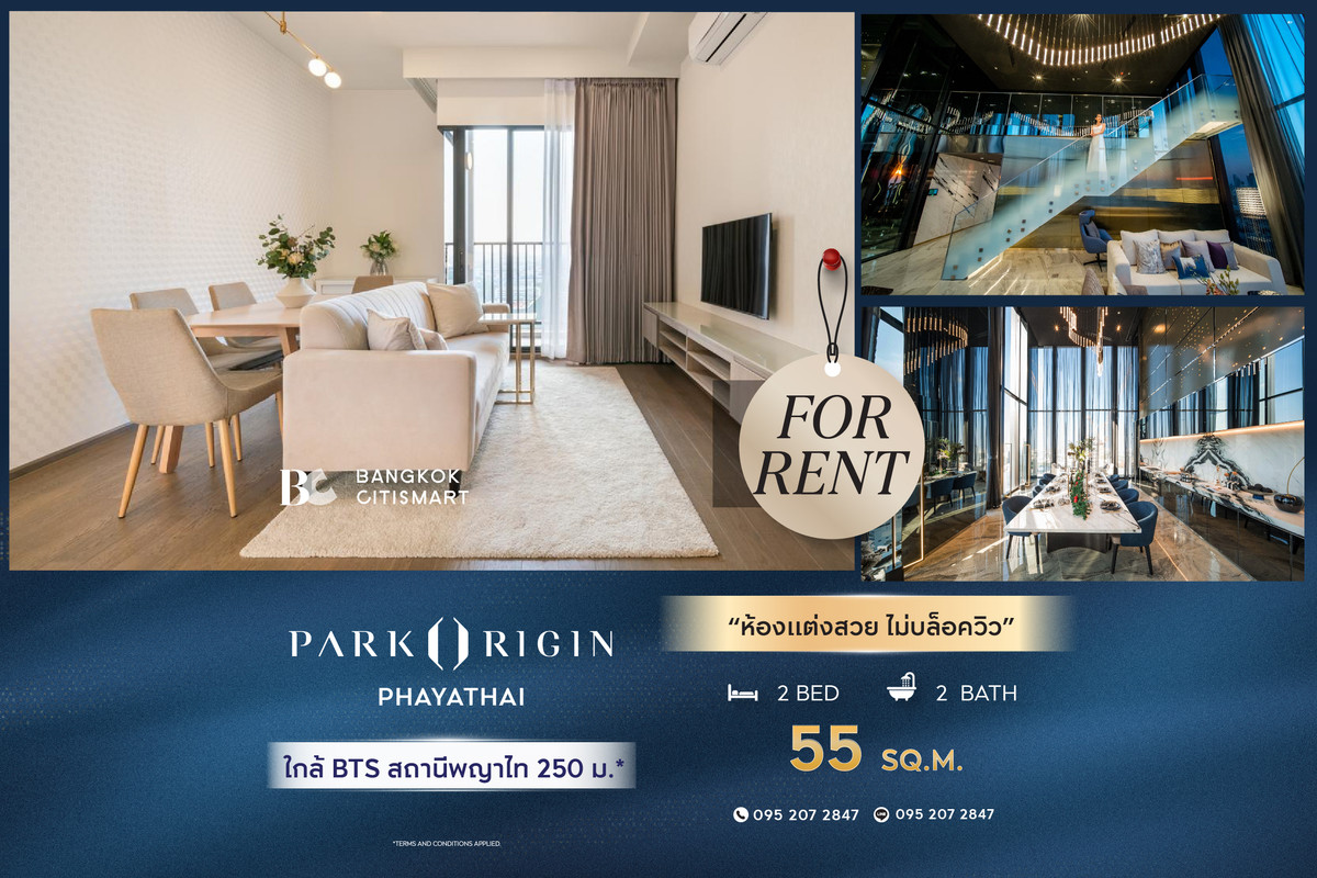 ให้เช่าคอนโดราชเทวี พญาไท : 🔥 พร้อมเข้าอยู่ Park Origin Phayathai (2 ห้องนอน 55 sq.m.) ห้องแต่งสวย ไม่บล็อควิว สนใจ :0952072847 (Peal)