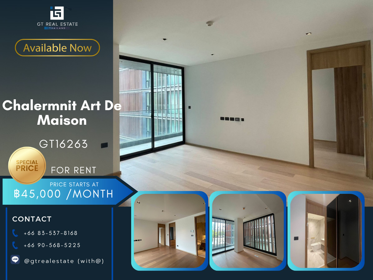 ให้เช่าคอนโดสุขุมวิท อโศก ทองหล่อ : ✨ GT16263  |  ห้องเปล่าให้เช่าที่ Chalermnit Art De Maison เดินทางสะดวก ห้องไปไวมาก รีบจองเลย!!