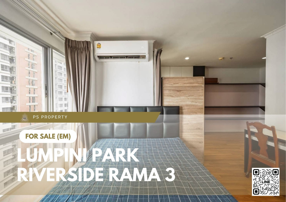 ขายคอนโดพระราม 3 สาธุประดิษฐ์ : ขายด่วน 📍 Lumpini Park Riverside Rama 3 📍วิวแม่น้ำเจ้าพระยา ใกล้ Central Plaza พระราม 3