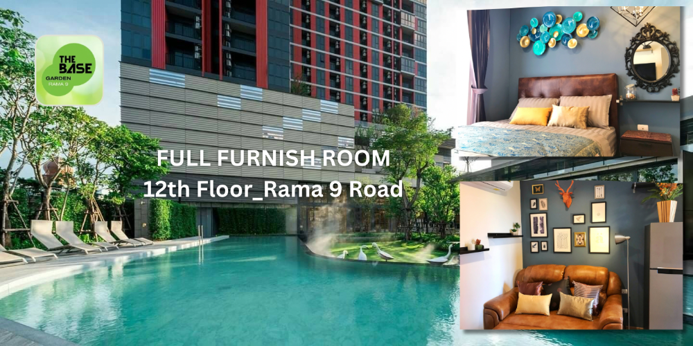 For SaleCondoRama9, Petchburi, RCA : [Sale with Renter] The Base Garden Rama9 Room size 27 sq.m._ Floor 12_Full Furnish