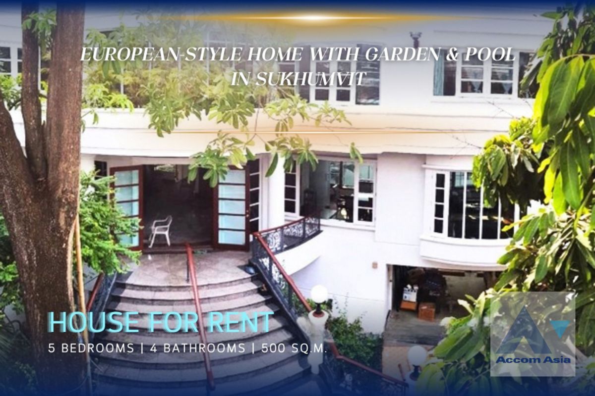 ให้เช่าบ้านสุขุมวิท อโศก ทองหล่อ : 🔼 AccomA🔽 Garden, Private Swimming Pool, Pet friendly Elegant European-Style Home with Central Spiral Staircase (AA22749)