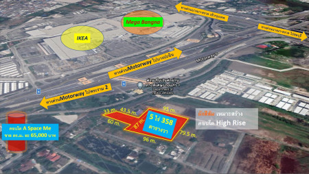 For SaleLandSamut Prakan,Samrong : (Cheapest sale) Land # Opposite Mega Bangna (Suitable for building high-rise condos #near A Space Me condos), area 5 rai 358 sq m., orange layout