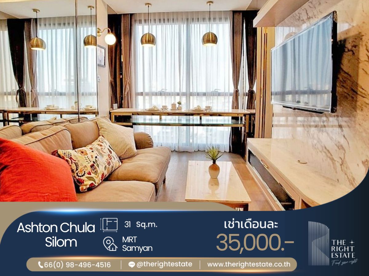 For RentCondoSiam Paragon ,Chulalongkorn,Samyan : 🌿Ashton Chula-Silom🌿 Good view, modern decorated room 🛏 1 bedroom 31.10 sq m, price negotiable!!! - Next to MRT Sam Yan