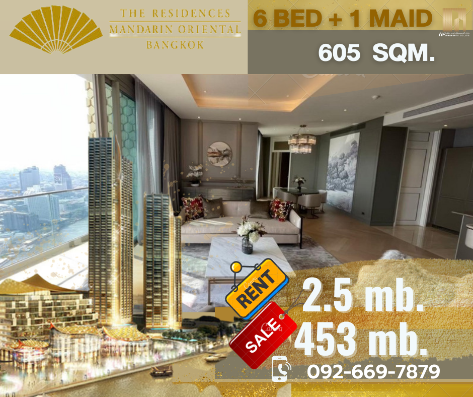 ขายดาวน์คอนโดวงเวียนใหญ่ เจริญนคร : Sell 453.x MB. & Rent 2.5 MB. I Best Price :  PENTHOUSES 6 BED 9 BATH + 1 Maid room 605 Sqm I THE RESIDENCES AT MANDARIN ORIENTAL BANGKOK